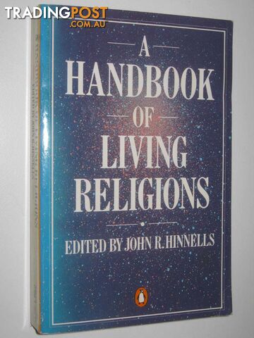 A Handbook of Living Religions  - Hinnlels John R - 1991