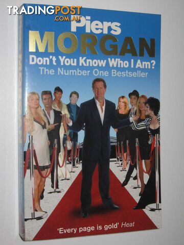 Don't You Know Who I Am ?  - Morgan Piers - 2008