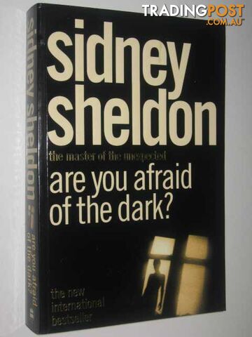 Are You Afraid of the Dark? - Sheldon Sidney - 2004