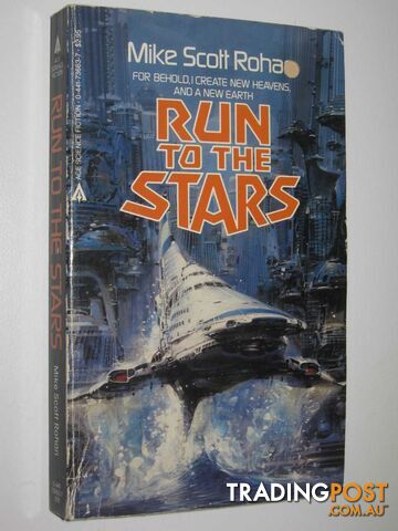 Run to the Stars - Rohan Michael Scott - 1986
