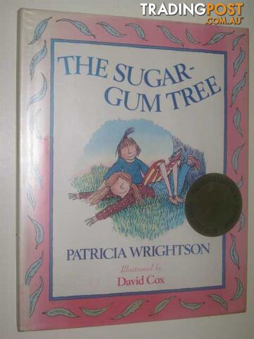 The Sugar-Gum Tree - Wrightson Patricia - 1992