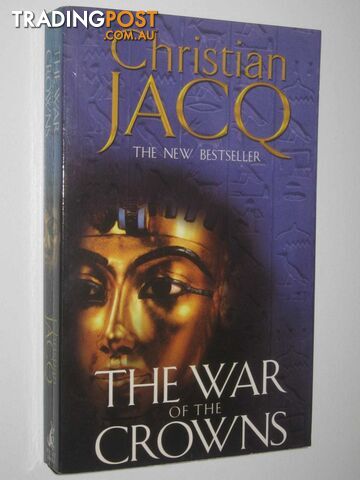 The War of the Crowns - Queen of Freedom Trilogy #2  - Jacq Christian - 2003