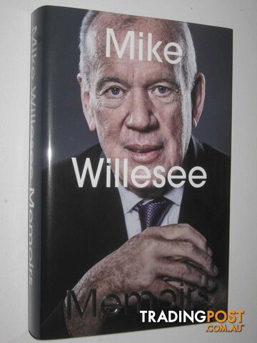 Memoirs  - Willesee Mike - 2017