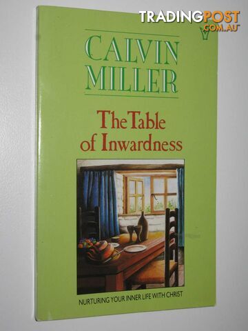 The Tables of Inwardness  - Miller Calvin - 1987