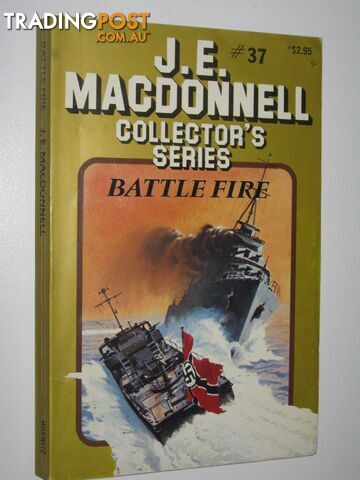 Battle Fire - Classic Series #37 - Macdonnell J. E. - 1982
