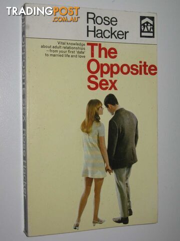 The Opposite Sex : Telling the Teenagers - Hacker Rose - 1970