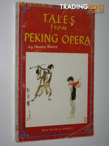 Tales from Peking Opera  - Shang Huang - 1985