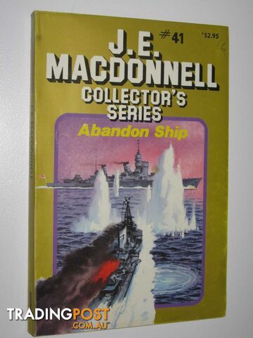 Abandon Ship - Collector's Series #41 - Macdonnell J. E. - 1982