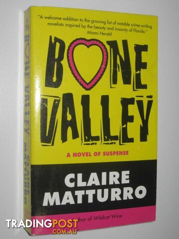Bone Valley - Matturro Claire - 2007
