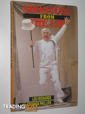 Shooting from the Lip - Richards Lou - 1990