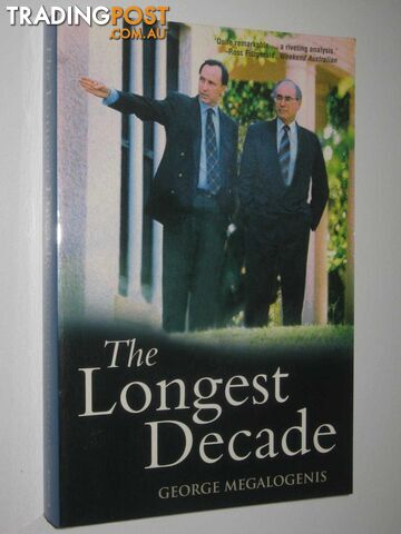 The Longest Decade  - Megalogenis George - 2006