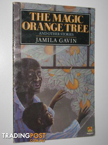 The Magic Orange Tree and Other Stories - Gavin Jamila - 1987
