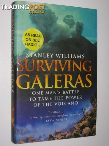 Surviving Galeras  - Williams Stanley - 2001