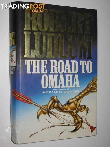 The Road to Omaha - Ludlum Robert - 1991