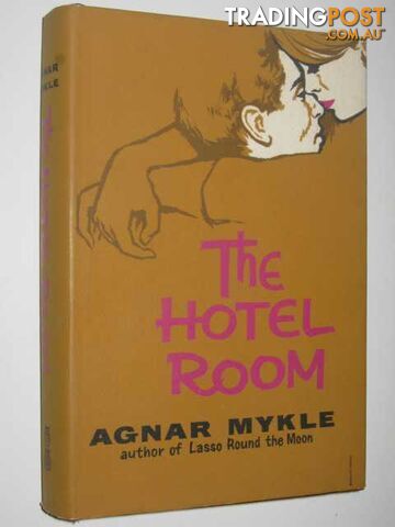 The Hotel Room - Mykle Agnar - 1963