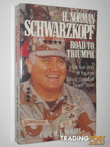 Road to Triumph  - Schwartzkopf H. Norman - 1991