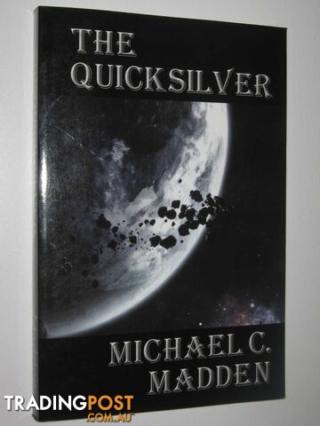 The Quickslver  - Madden Michael C. - 2011 - photo 1 of 1