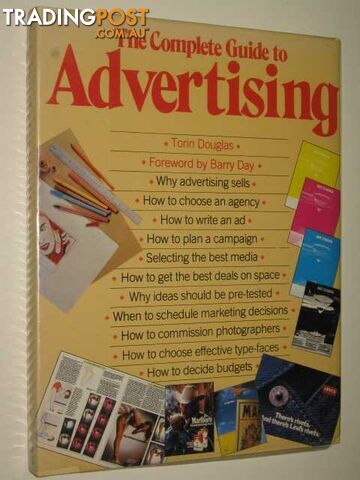 The Complete Guide To Advertising  - Douglas Torin - 1984