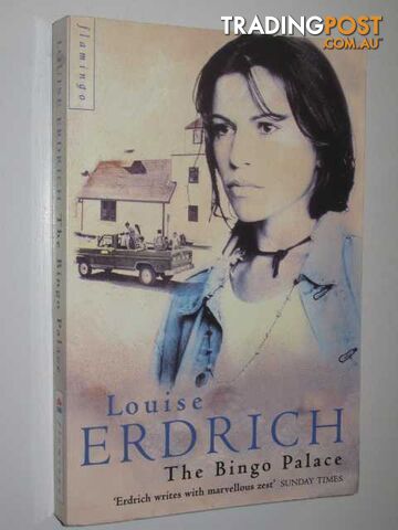 The Bingo Palace - Erdrich Louise - 1995