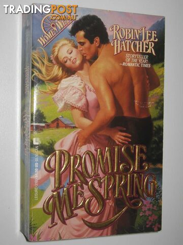 Promise Me Spring - Hatcher Robin Lee - 1991