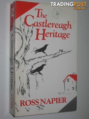 The Castlereagh Heritage  - Napier Ross - 1988