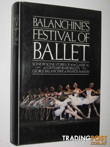 Balanchine's Festival of Ballet  - Balanchine George & Mason, Francis - 1978