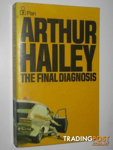The Final Diagnosis - Hailey Arthur - 1976