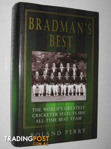 Bradman's Best  - Perry Roland - 2001
