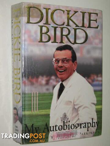 Dickie Bird: My Autobiography - Bird Dickie - 1997
