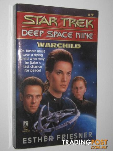 Warchild - STAR TREK Deep Space Nine Series #7 - Friesner Esther - 1994