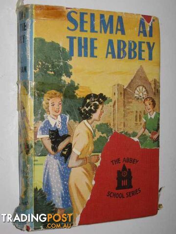 Selma at the Abbey - Oxenham Elsie J - 1958