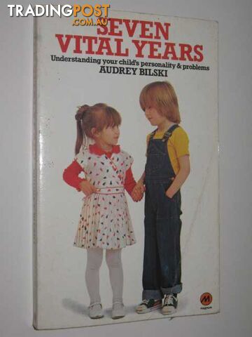 Seven Vital Years - Bilski Audrey - 1976