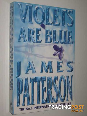 Violets Are Blue - Alex Cross Series #7 - Patterson James - 2001