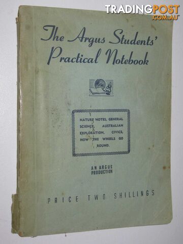 The Argus Students Practical Notebook  - Author Not Stated - 1948