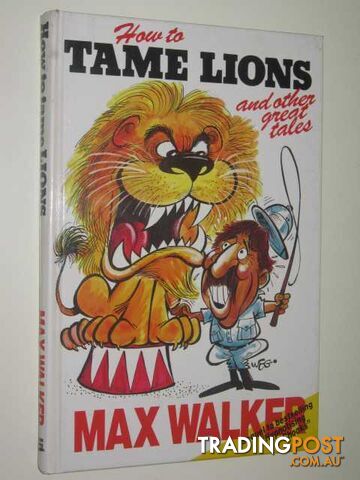 How to Tame Lions  - Walker Max - 1988