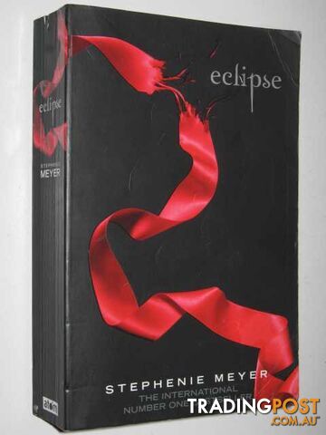 Eclipse - Twilight Series #3 - Meyer Stephenie - 2009
