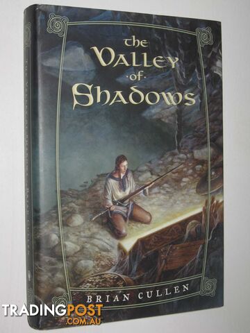 The Valley of Shadows - Cullen Brian - 2009