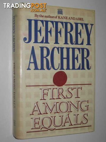 First Among Equals - Archer Jeffrey - 1985