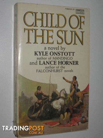 Child of the Sun - Onstott Kyle & Horner, Lance - 1972