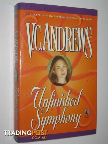 Unfinished Symphony - Logan Family Series #3 - Andrews V C - 1997