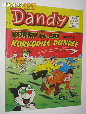 Korky the Cat Meets Korkodile Dundee - Dandy Comic Library #149  - Author Not Stated - 1989