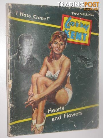 Hearts and Flowers - Larry Kent Series #599 - Haring Don - No date