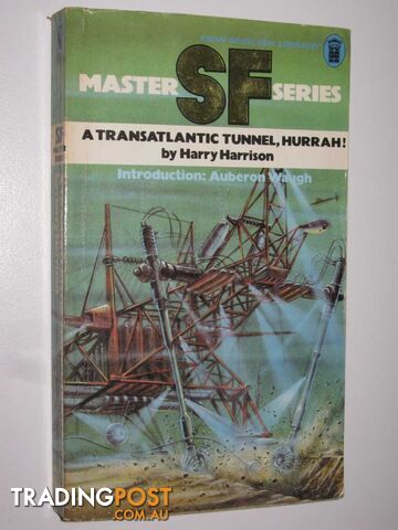 A Transatlantic Tunnel, Hurrah! - Harrison Harry - 1976