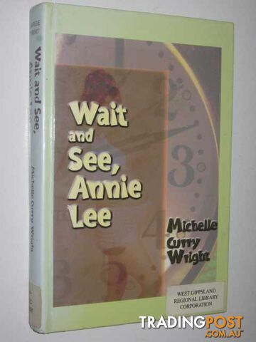 Wait And See, Annie Lee - Wright Michelle Curry - 2001