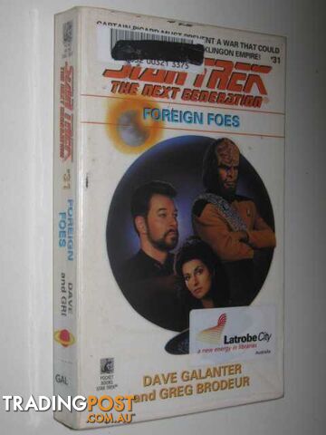 Foreign Foes - STAR TREK: The Next Generation Series #31 - Galanter David &...