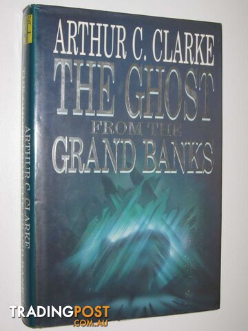 The Ghost from the Grand Banks - Clarke Arthur Charles - 1990