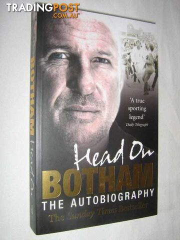 Head On: Botham : The Autobiography - Botham Ian - 2007