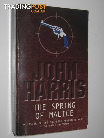The Spring of Malice - Harris John - 2001