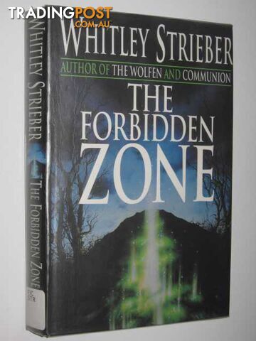 The Forbidden Zone - Strieber Whitley - 1994