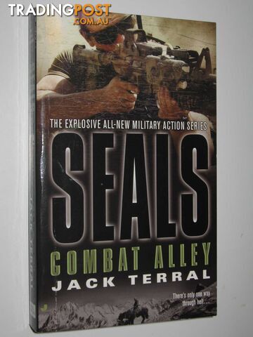 Combat Alley - Seals Series #1 - Terral Jack - 2007